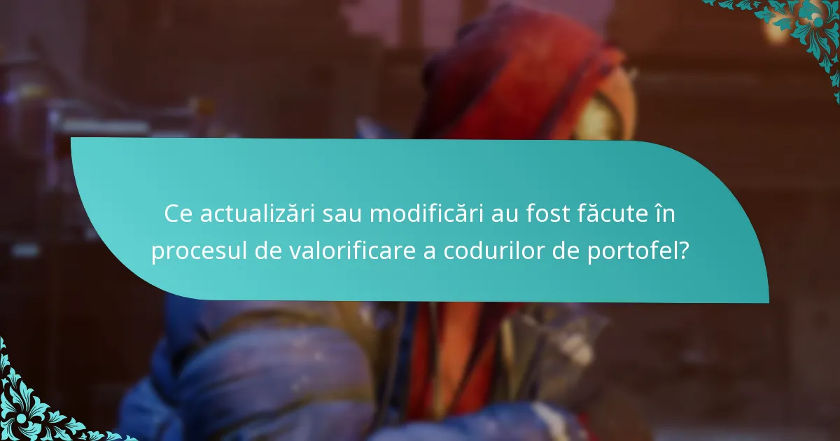 Care sunt întrebările frecvente despre valorificarea codurilor de portofel?