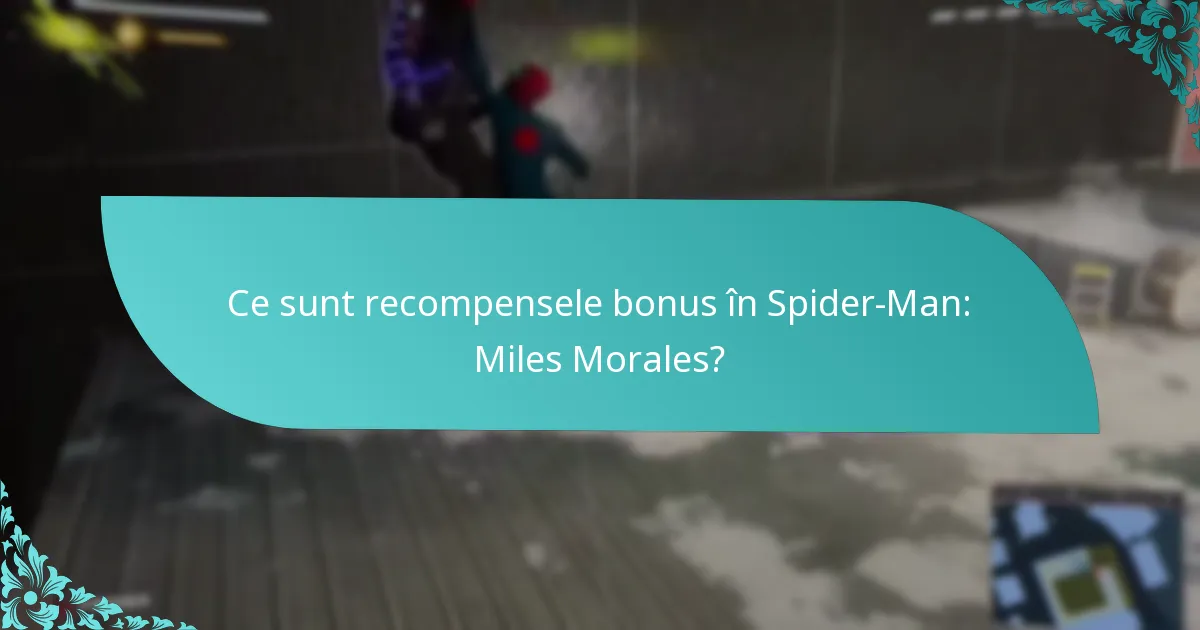 Ce ediții din Spider-Man: Miles Morales oferă recompense bonus exclusive?