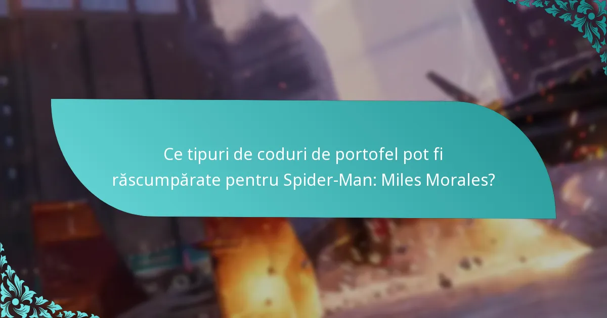 Unde pot găsi coduri de portofel legitime pentru Spider-Man: Miles Morales?