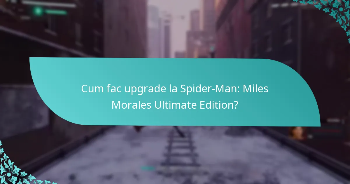 Este upgrade-ul disponibil pe diferite platforme de joc?