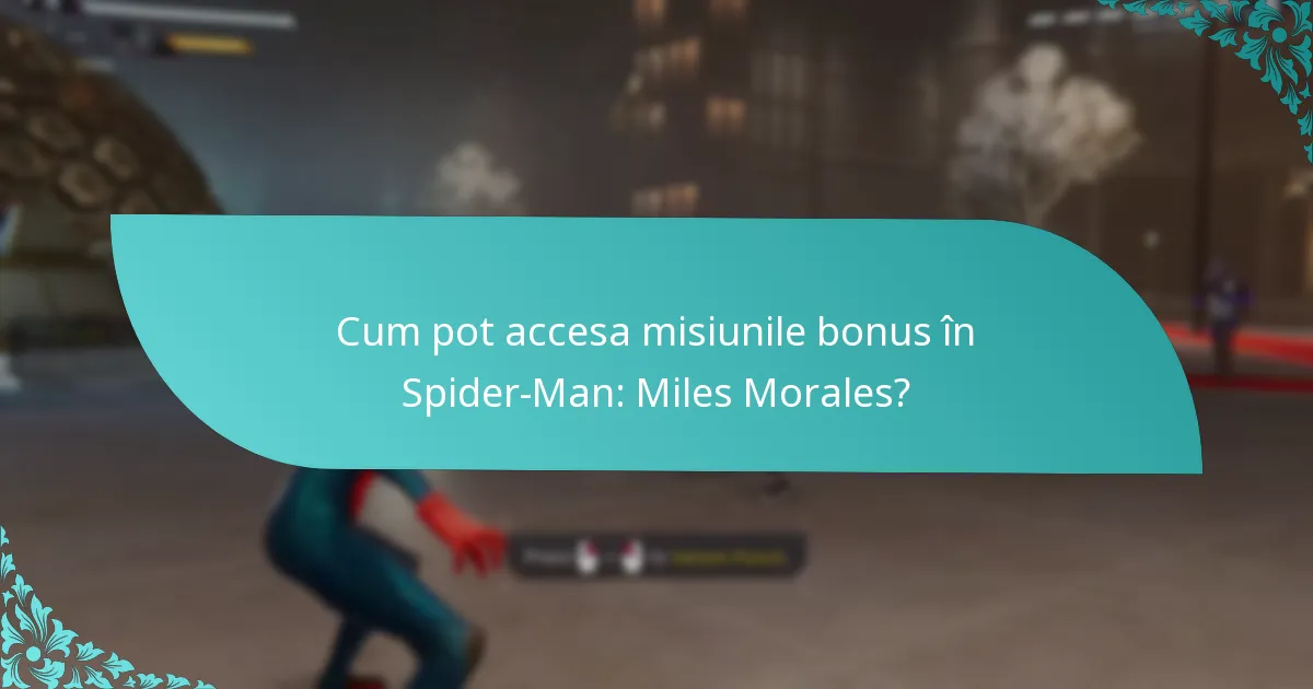 Cum se compară misiunile bonus cu alte conținuturi din joc?