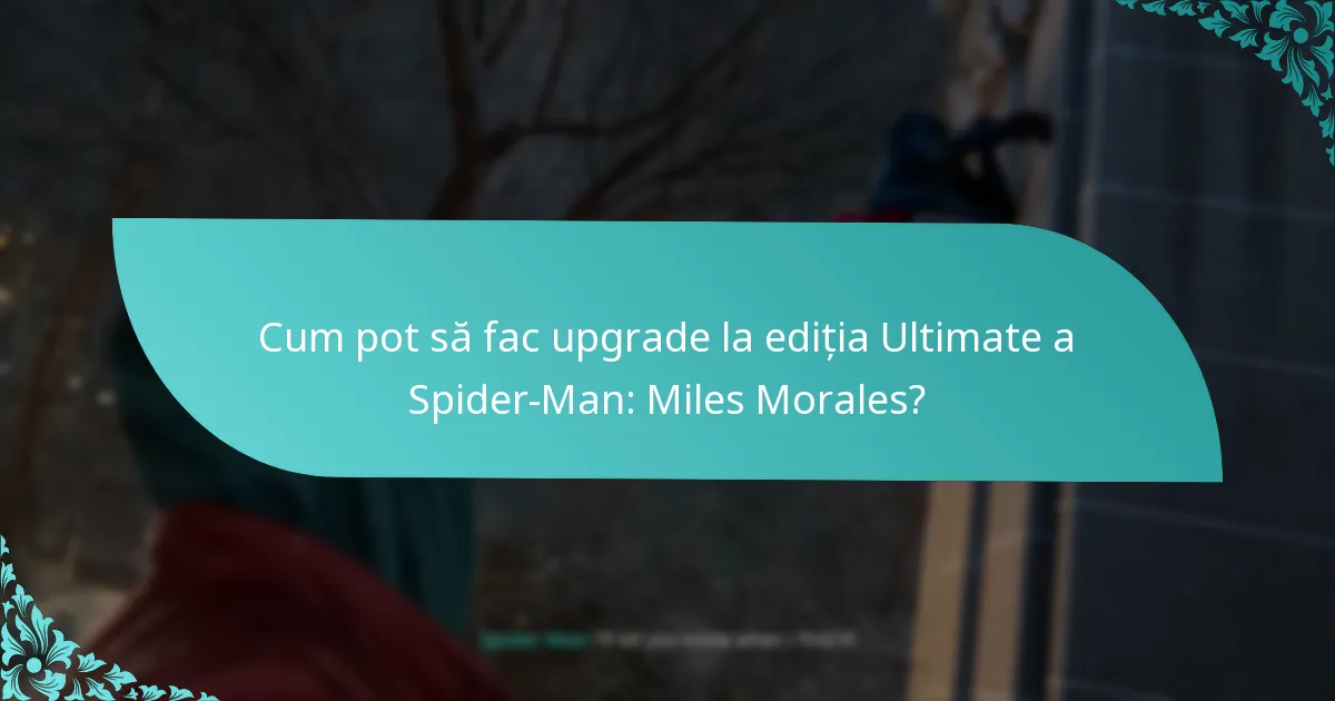 Cum se compară ediția Ultimate cu alte ediții ale jocului?